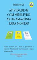 Atividade 08 Com Minilivro A8 Da Amazônia Para Montar