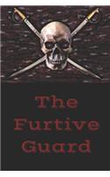The Furtive Guard