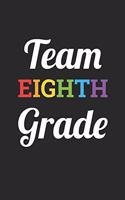Back to School Notebook 'Team Eighth Grade' - Back To School Gift for Her and Him - 8th Grade Writing Journal