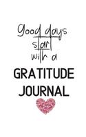 Good days start with a Gratitude Journal