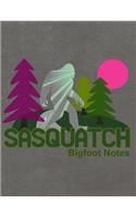 Sasquatch Bigfoot Notes