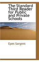 The Standard Third Reader for Public and Private Schools