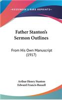 Father Stanton's Sermon Outlines