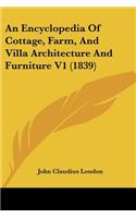 Encyclopedia Of Cottage, Farm, And Villa Architecture And Furniture V1 (1839)