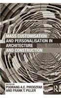 Mass Customisation and Personalisation in Architecture and Construction