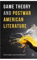 Game Theory and Postwar American Literature