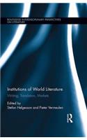 Institutions of World Literature