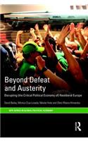 Beyond Defeat and Austerity