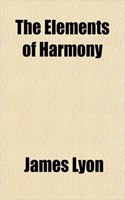 The Elements of Harmony: (English)