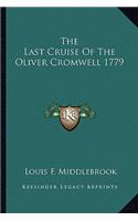 Last Cruise of the Oliver Cromwell 1779