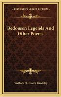 Bedoueen Legends and Other Poems