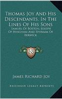 Thomas Joy And His Descendants, In The Lines Of His Sons