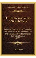 On the Popular Names of British Plants