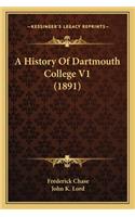 History Of Dartmouth College V1 (1891)