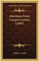 Selections from Cowper's Letters (1895)