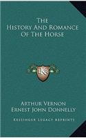 The History And Romance Of The Horse