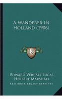 Wanderer in Holland (1906)