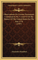 Observations On Certain Documents Contained In No. V And VI Of The History Of The United States For The Year 1776 (1797)