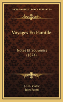 Voyages En Famille