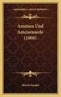 Ameisen Und Ameisenseele (1908)