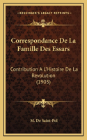 Correspondance De La Famille Des Essars