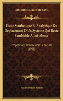 Etude Synthetique Et Analytique Du Deplacement D'Un Systeme Qui Reste Semblable A Lui-Meme