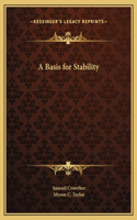Basis for Stability