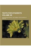 Texts for Students Volume 28