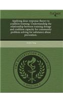 Applying Dose-Response Theory to Coalition Training: Understanding the Relationship Between Training Dosage and Coalition Capacity for Community Probl