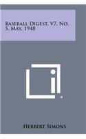 Baseball Digest, V7, No. 5, May, 1948