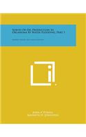 Survey of Oil Production in Oklahoma by Water Flooding, Part 1