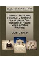 Ernest A. Henriques, Petitioner, V. California. U.S. Supreme Court Transcript of Record with Supporting Pleadings