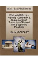 Waddell (Milford) V. Fleming (Donald) U.S. Supreme Court Transcript of Record with Supporting Pleadings