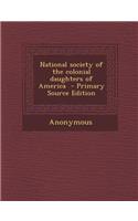 National Society of the Colonial Daughters of America
