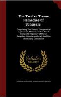 Twelve Tissue Remedies Of Schüssler