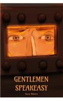 Gentlemen Speakeasy