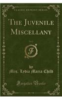 The Juvenile Miscellany, Vol. 2 (Classic Reprint)