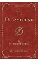 Il Decamerone, Vol. 5 (Classic Reprint)
