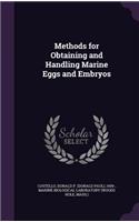 Methods for Obtaining and Handling Marine Eggs and Embryos