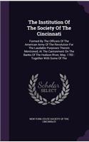 The Institution of the Society of the Cincinnati