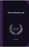Tales Of Masonic Life