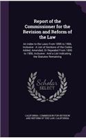 Report of the Commissioner for the Revision and Reform of the Law