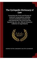 The Cyclopedic Dictionary of Law