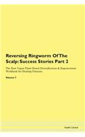 Reversing Ringworm of the Scalp: Success