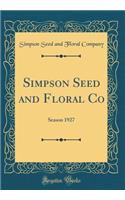 Simpson Seed and Floral Co