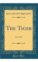 The Tiger: June 1936 (Classic Reprint)