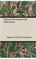 Tristram Of Lyonesse And Other Poems