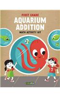 First Grade - Aquarium Addition