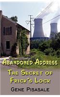 Abandoned Address: The Secret of Frick's Lock