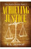 Achieving Justice